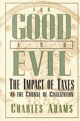 Charles Adams - For Good and Evil, Inbunden