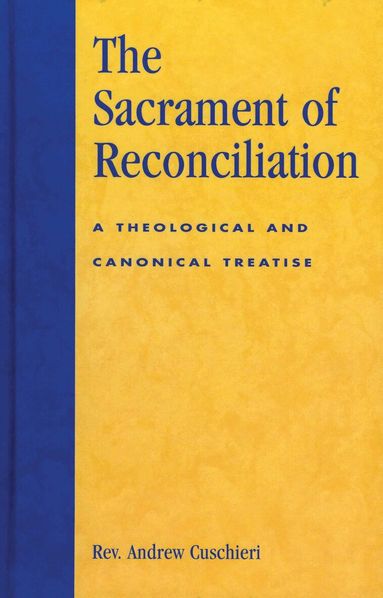 Andrew Cuschieri - Sacrament of Reconciliation, Inbunden