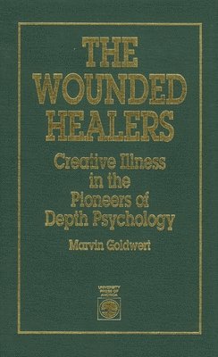 Marvin Goldwert - Wounded Healers, Häftad