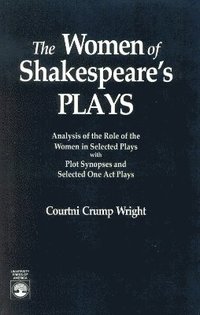 bokomslag The Women of Shakespeare's Plays
