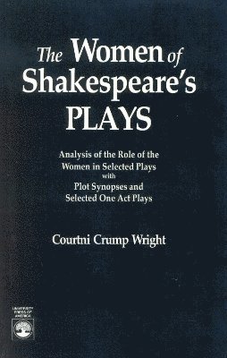 The Women of Shakespeare's Plays 1