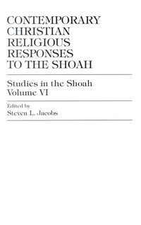 bokomslag Contemporary Christian Religious Responses to the Shoah