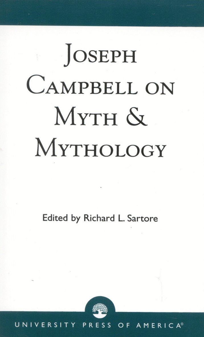 Joseph Campbell on Myth and Mythology 1