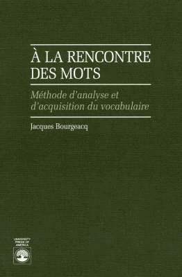 Jacques Bourgeacq - La Recontre Des Mots?, Häftad