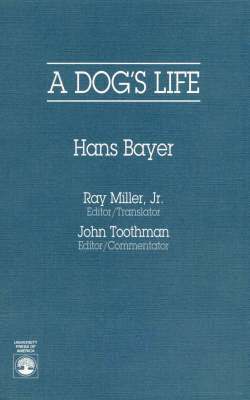 Hans Bayer, Ray Miller, John Toothman - Dog's Life, Inbunden