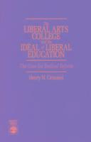 bokomslag The Liberal Arts College and the Ideal of Liberal Education