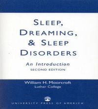 bokomslag Sleep, Dreaming, and Sleep Disorders