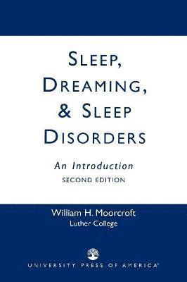 bokomslag Sleep, Dreaming, and Sleep Disorders