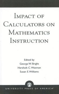 bokomslag Impact of Calculators on Mathematics Instruction