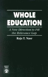bokomslag Whole Education