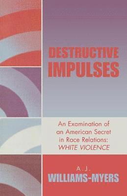 bokomslag Destructive Impulses