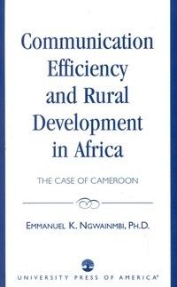 bokomslag Communication Efficiency and Rural Development in Africa