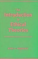 bokomslag An Introduction to Ethical Theories