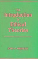 An Introduction to Ethical Theories 1