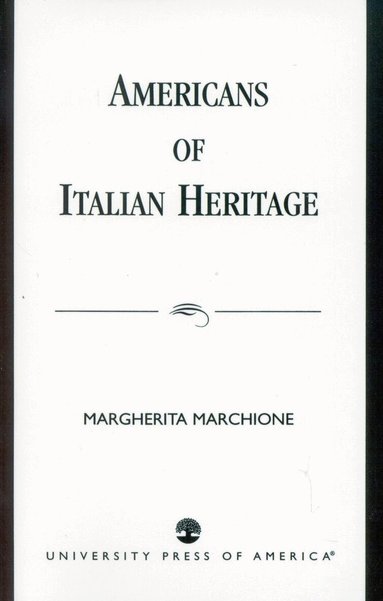 Margherita Marchione - Americans of Italian Heritage, Häftad