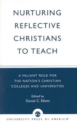 Nurturing Reflective Christians to Teach 1