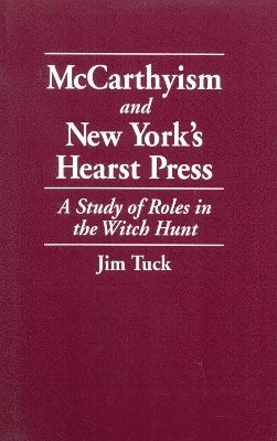 McCarthyism and New York's Hearst Press