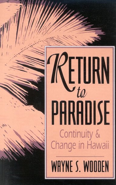 Wayne Wooden - Return to Paradise, Häftad