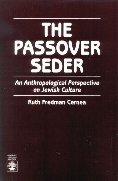 Ruth Fredman Cernea - Passover Seder, Häftad