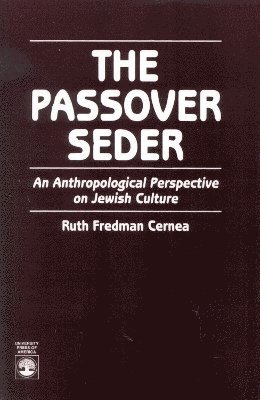 Ruth Fredman Cernea - Passover Seder, Häftad