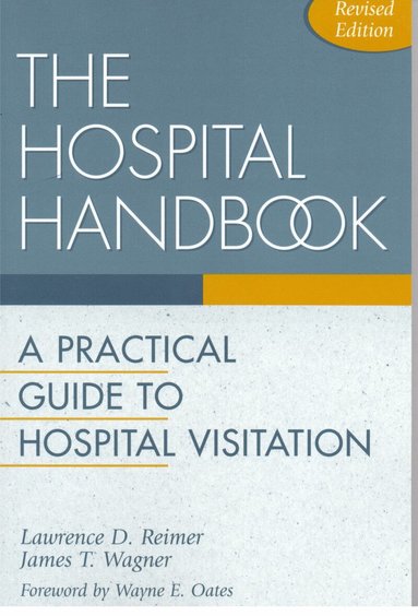 Lawrence D. Reimer, James T. Wagner - Hospital Handbook, Häftad