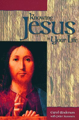 bokomslag Knowing Jesus in Your Life