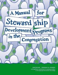 bokomslag Manual for Stewardship Development Programs in the Congregation