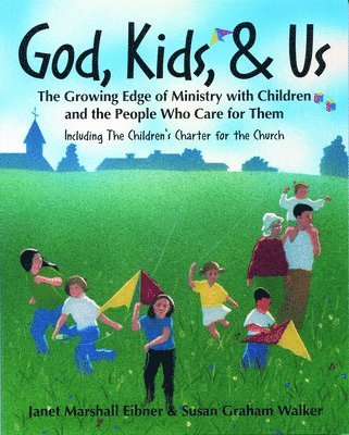 God, Kids, & Us 1