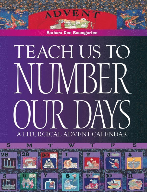 Barbara Dee Bennett - Teach Us to Number Our Days, Häftad