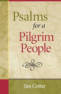 bokomslag Psalms for a Pilgrim People
