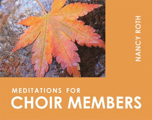 Meditations for Choir Members 1