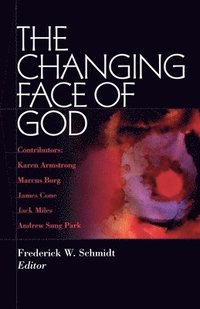bokomslag The Changing Face of God
