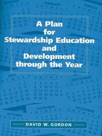 bokomslag A Plan for Stewardship Education and Development Through the Year