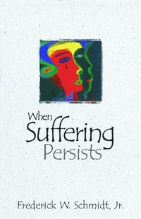 bokomslag When Suffering Persists
