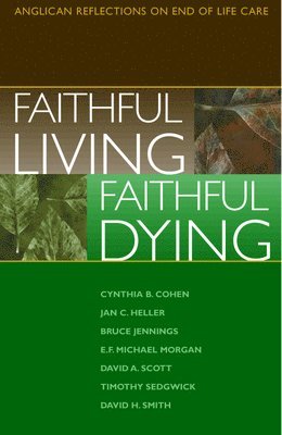 Faithful Living, Faithful Dying 1