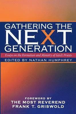 Gathering the Next Generation 1