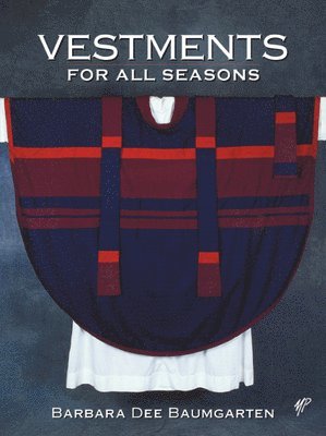 bokomslag Vestments for All Seasons