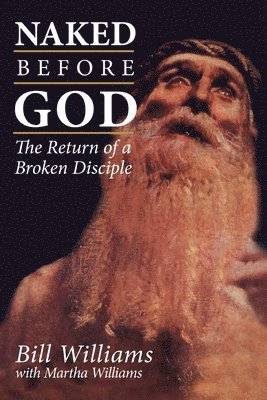 bokomslag Naked Before God