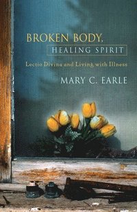 bokomslag Broken Body, Healing Spirit