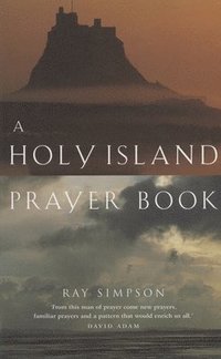 bokomslag A Holy Island Prayer Book