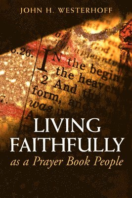 Living Faithfully as a Prayer Book People 1