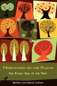 bokomslag Meditations on the Psalms