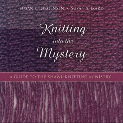 Knitting Into the Mystery 1