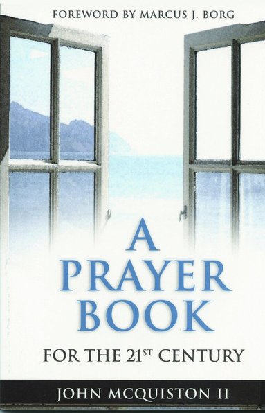 John McQuiston II - Prayer Book for the 21st Century, Häftad