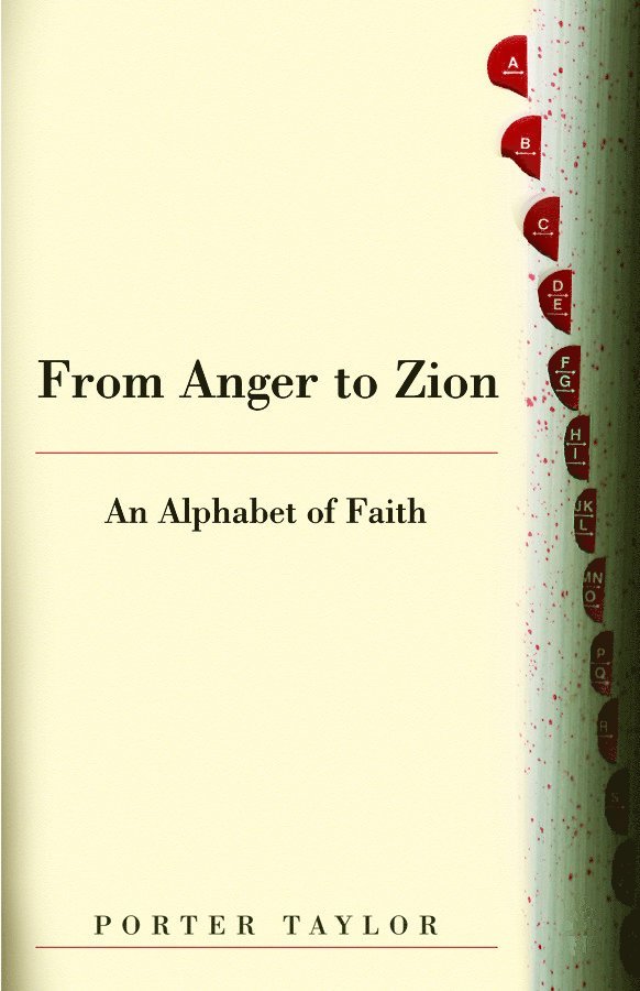 Porter Taylor - From Anger to Zion, Häftad