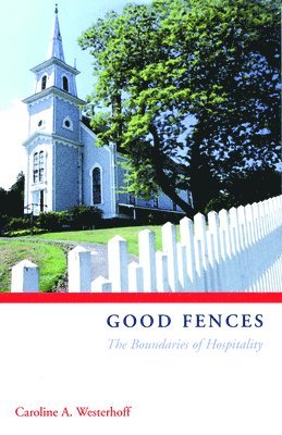 Good Fences 1