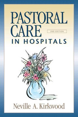 bokomslag Pastoral Care in Hospitals