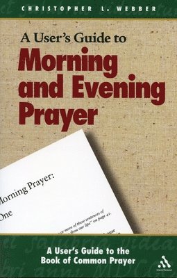 A User's Guide to the Book of Common Prayer 1
