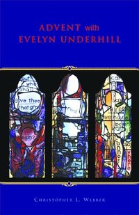 bokomslag Advent With Evelyn Underhill