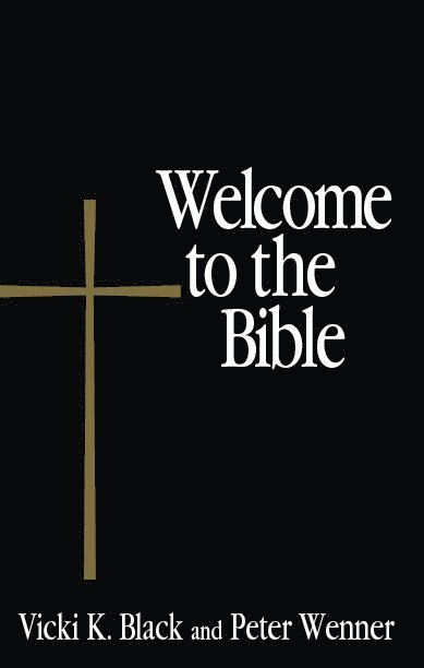 Vicki K. Black, Peter Wenner, Vicki K Black - Welcome to the Bible, Häftad